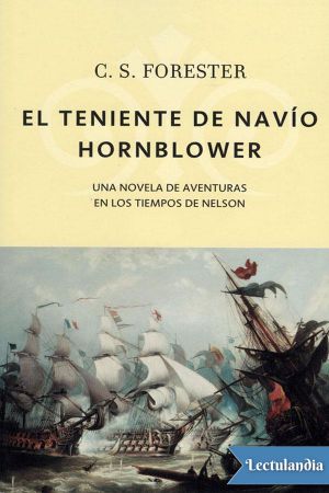 [Hornblower Saga: Chronological Order 02] • El teniente de navío Hornblower